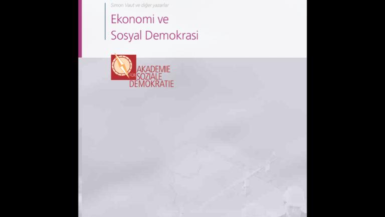 Sosyal Demokrasi El Kitabı 2 - Ekonomi ve Sosyal Demokrasi