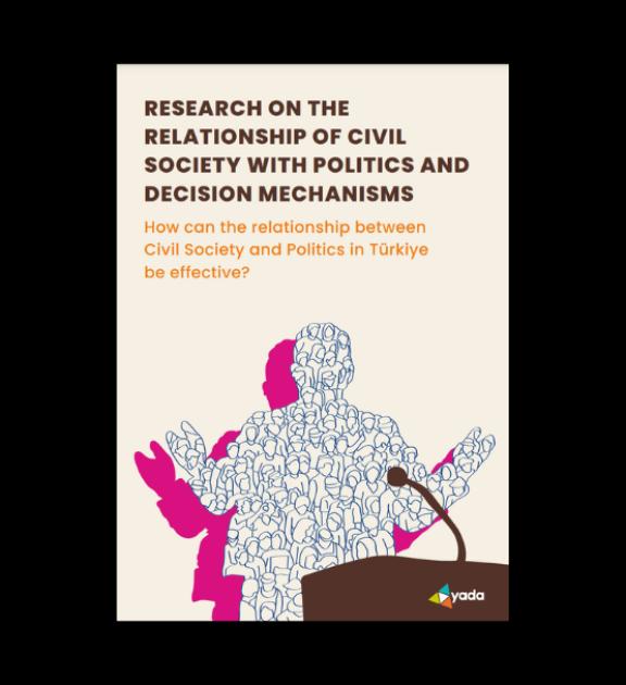 The Relationship of Civil Society with Politics and Decision Mechanisms Research