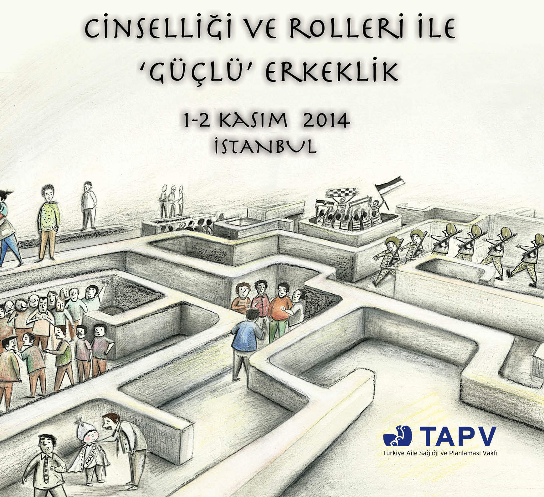 Cinselliği ve Rolleri ile ‘Güçlü’ Erkeklik Toplantısı