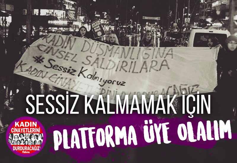 kadin cinayetlerini durduracagiz bize katilin