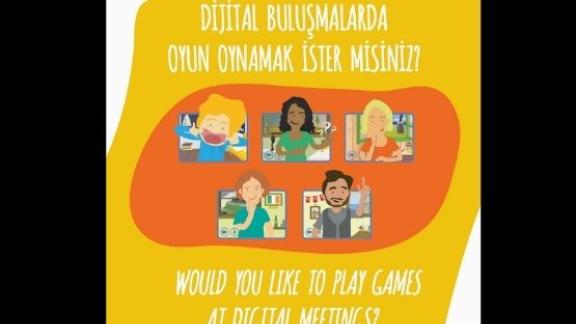 Dijital Buluşmalarda Oyun Oynamak İster misiniz