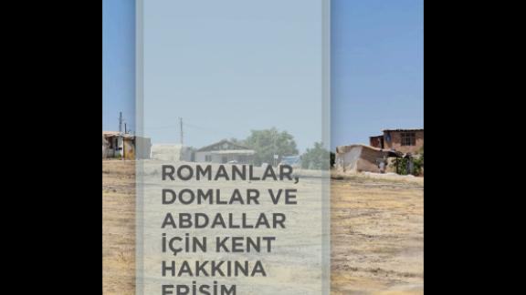 Romanlar, Abdallar ve Domlar için Kent Hakkına Erişim Projesi Bülten-I