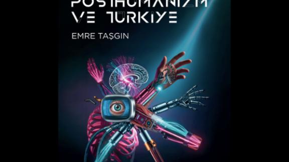 Engellilik, Posthümanizm ve  Türkiye