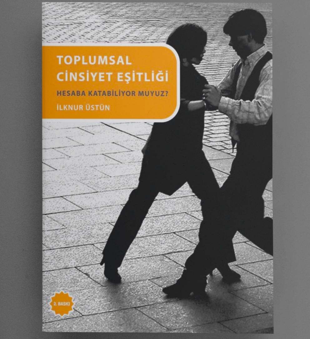Toplumsal Cinsiyet Eşitliği Hesaba Katabiliyor muyuz?