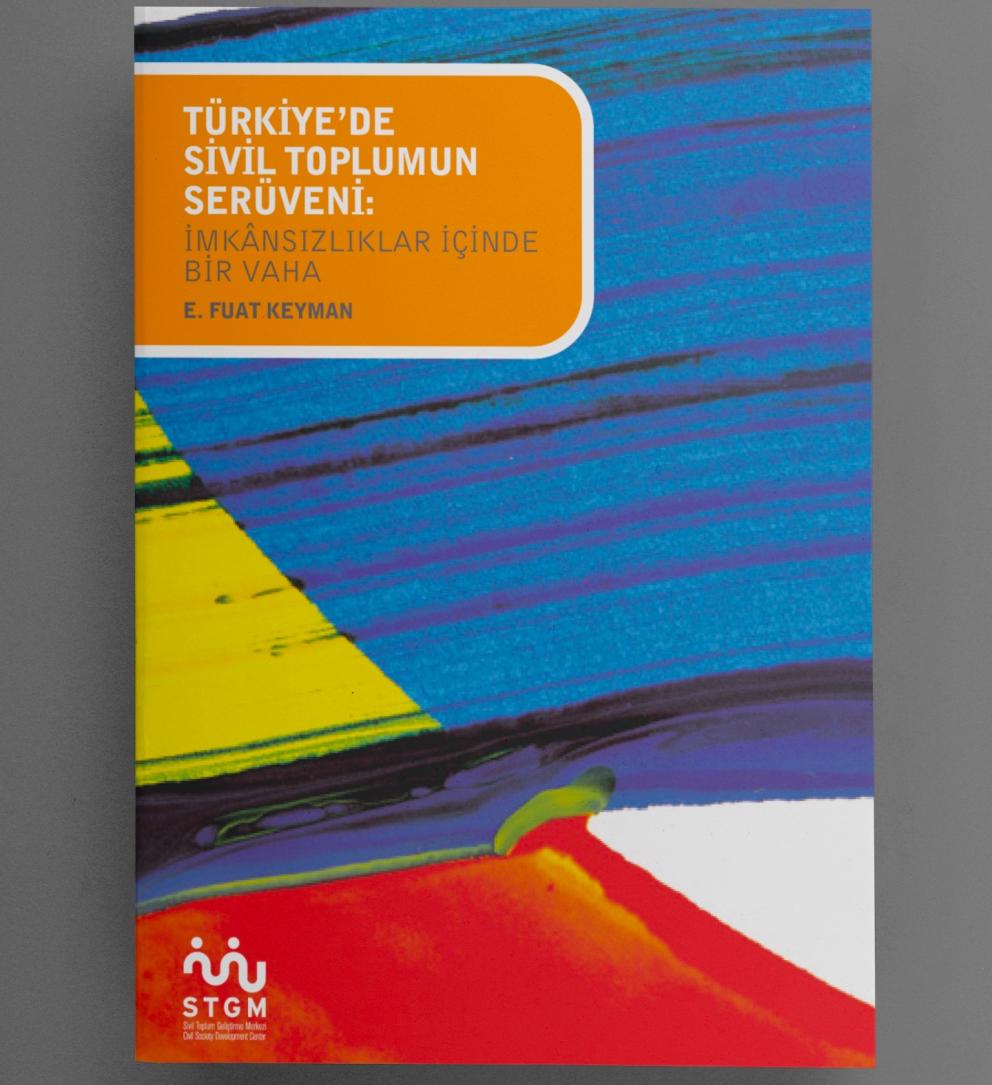 Türkiye'de Sivil Toplumun Serüveni:İmkansızlıklar içinde bir Vaha