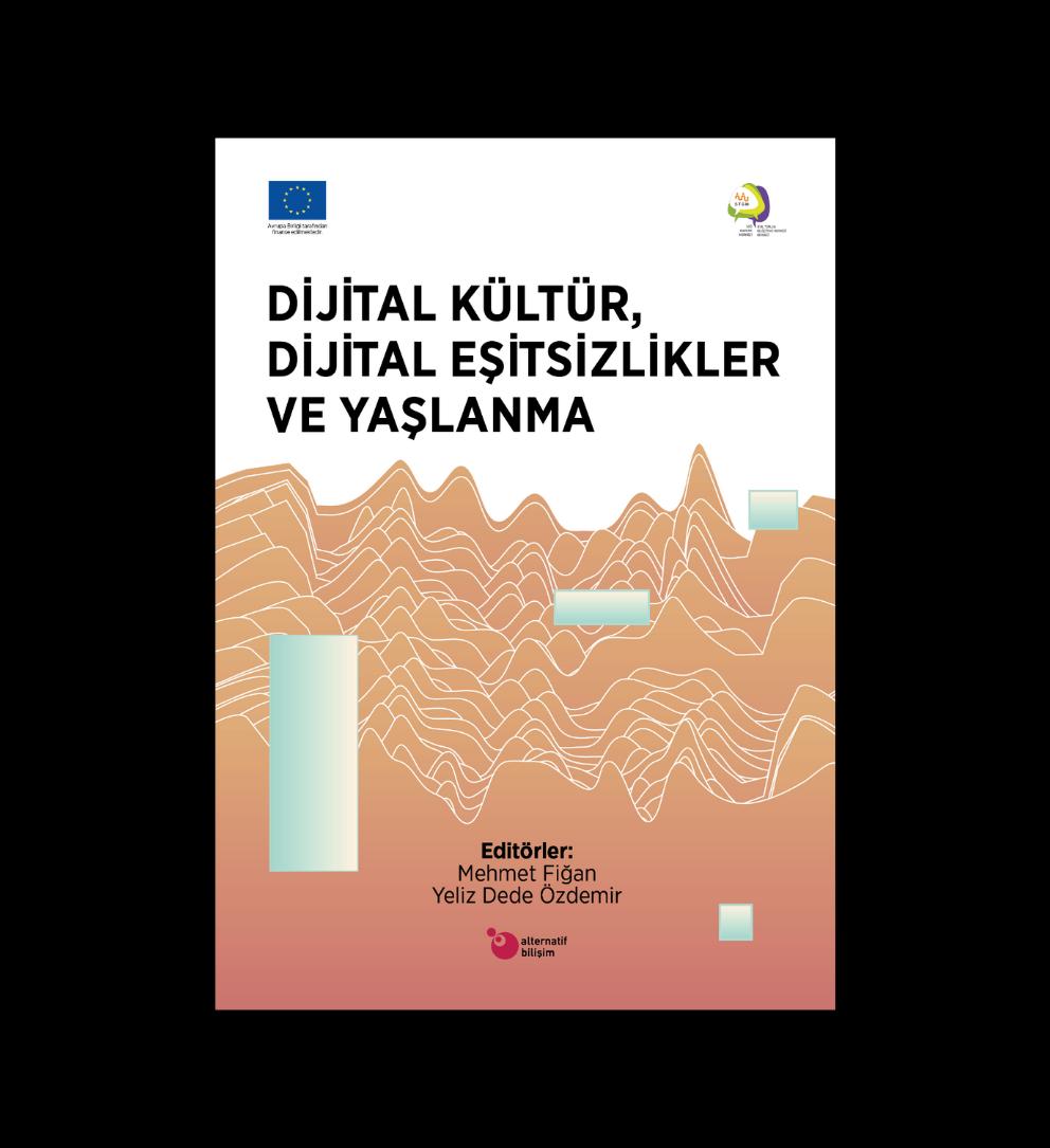Dijital Kültür, Dijital Eşitsizlikler ve Yaşlanma