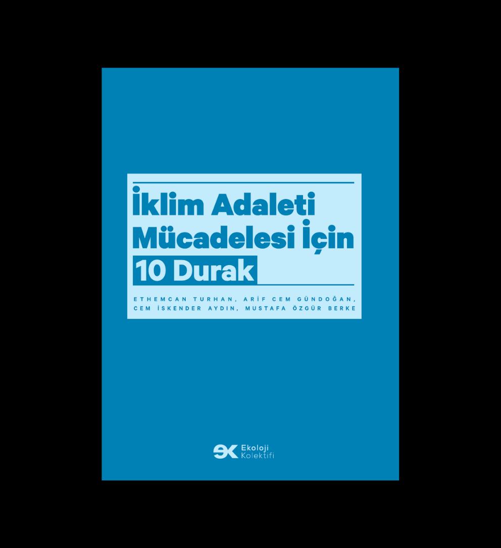 Herkes için İklim İklim Adaleti Mücadelesi için 10 Durak