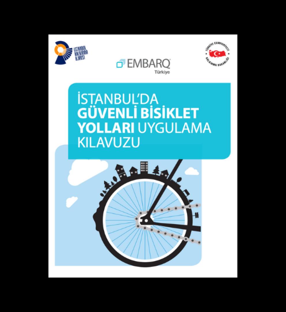 Güvenli Bisiklet Yolları Uygulama Kılavuzu
