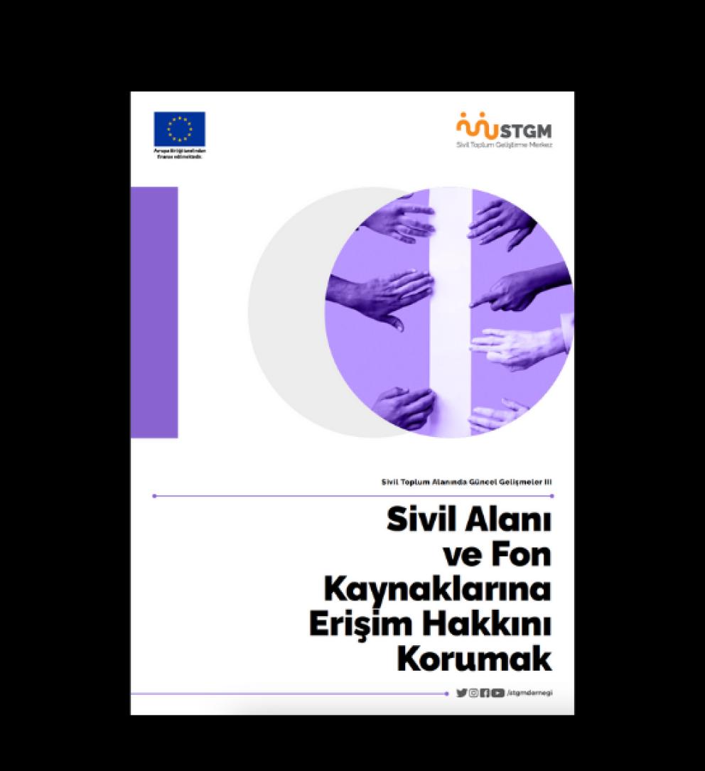 Sivil Alanı ve Fon Kaynaklarına Erişim Hakkını Korumak