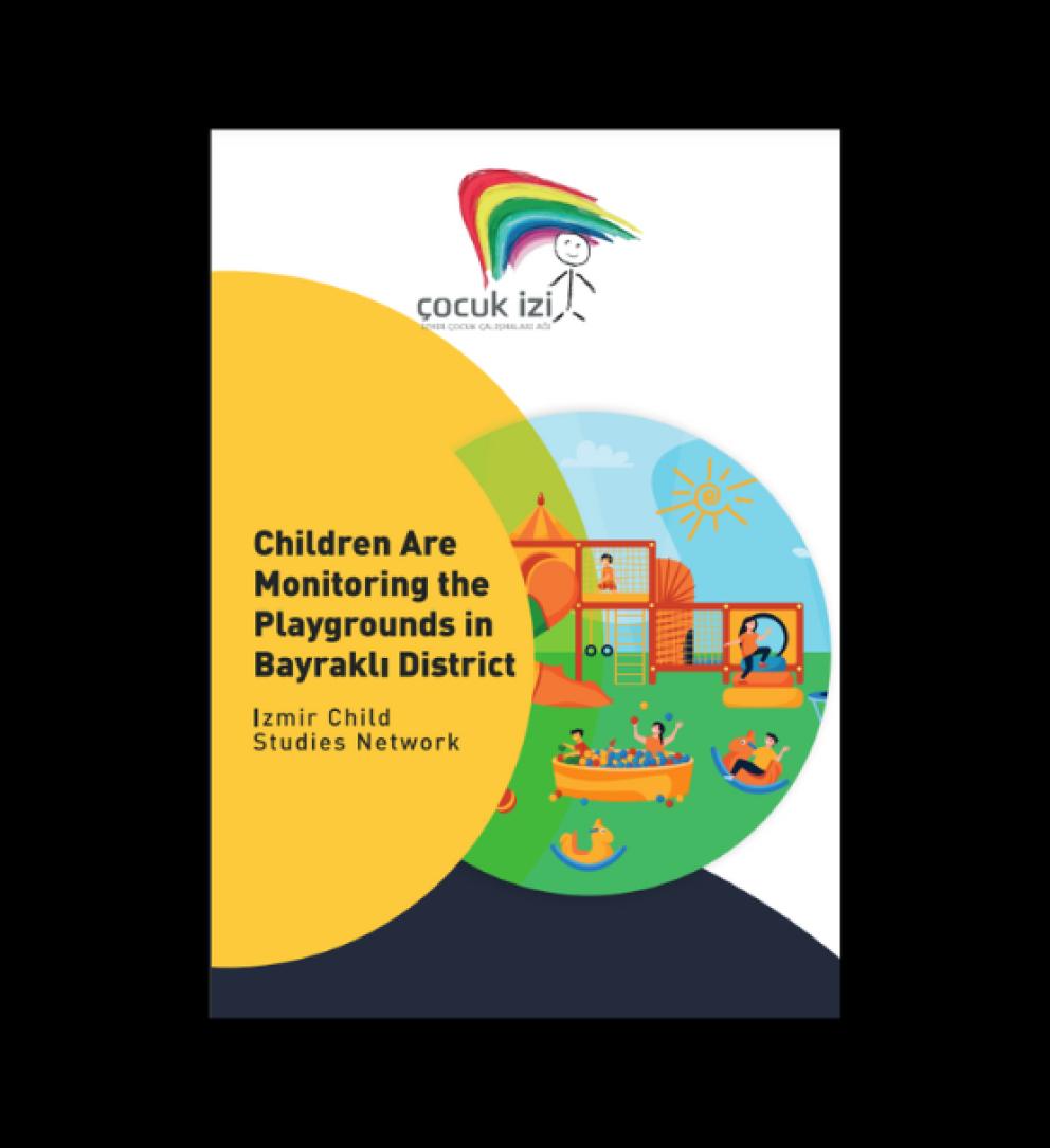 Children Are Monitoring the Playgrounds in Bayraklı District
