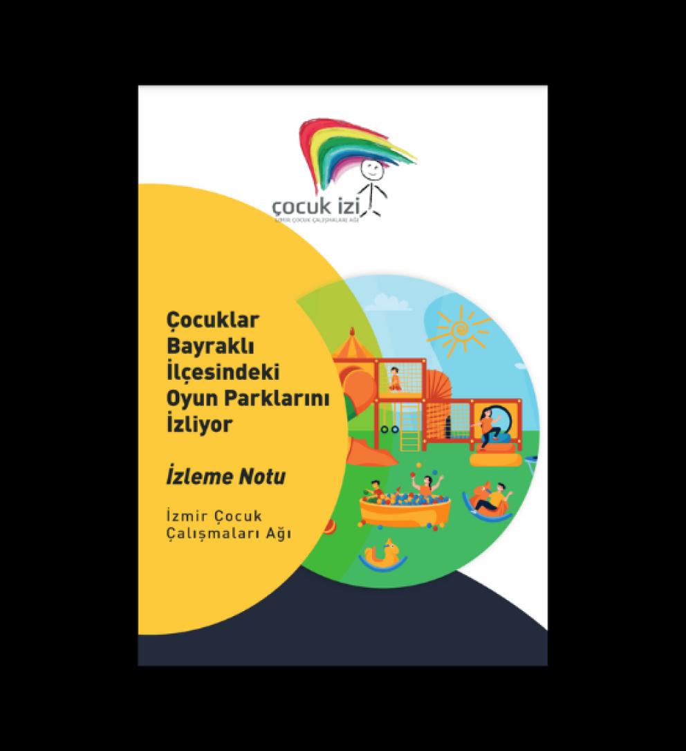 Çocuklar Bayraklı İlçesindeki Parkları İzliyor
