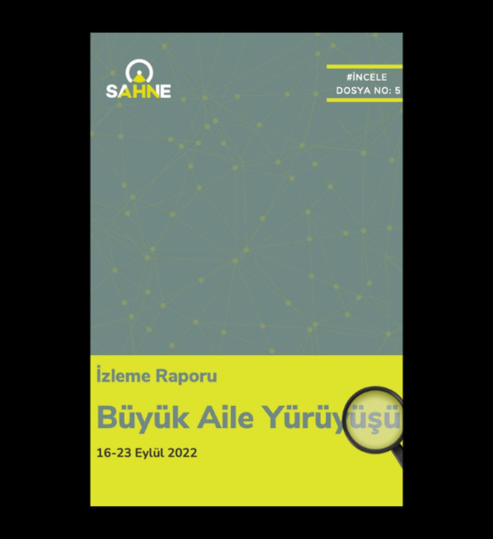 büyük aile yürüyüşü sm raporu