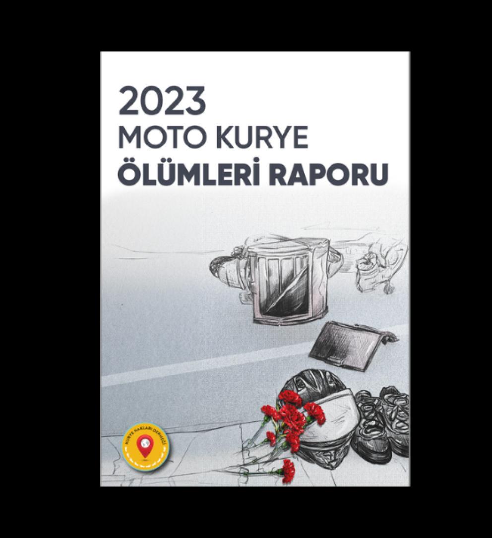 2023 Moto Kurye Ölümleri Raporu