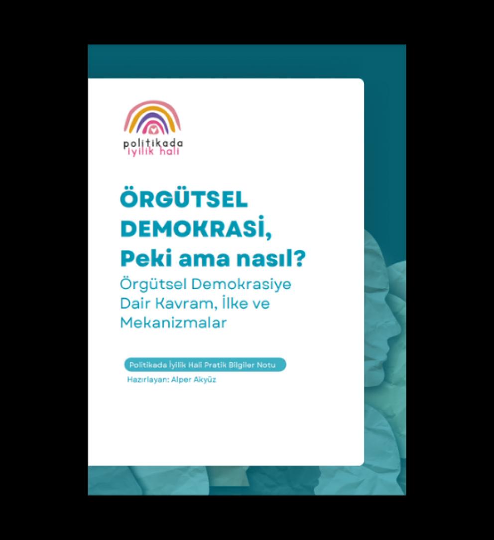 Örgütsel Demokrasiye Dair Kavram, İlke ve Mekanizmalar