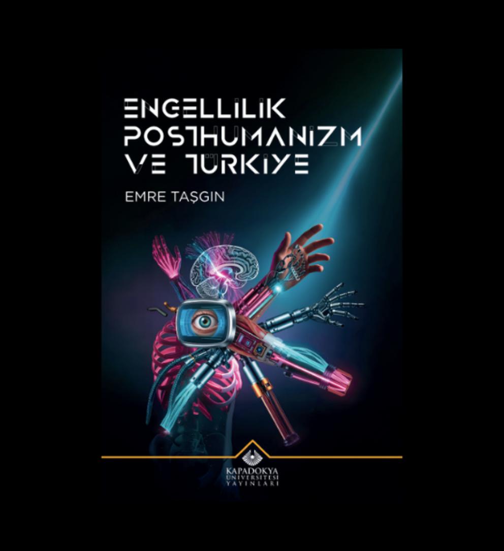 Engellilik, Posthümanizm ve  Türkiye