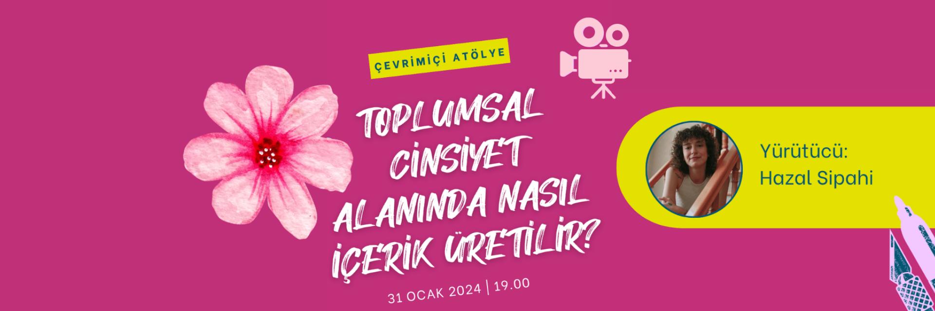 Toplumsal Cinsiyet Alanında Nasıl İçerik Üretilir?