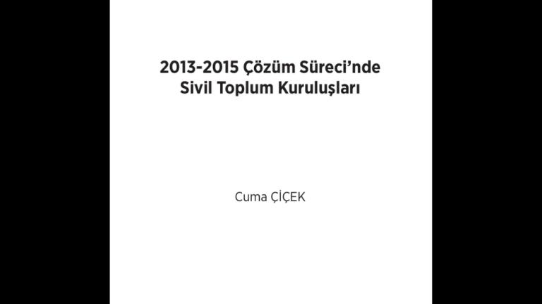 2013-2015 Çözüm Süreci’nde Sivil Toplum Kuruluşları