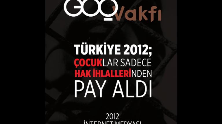 Çocuk Hak İhlali İzleme Raporu 2012