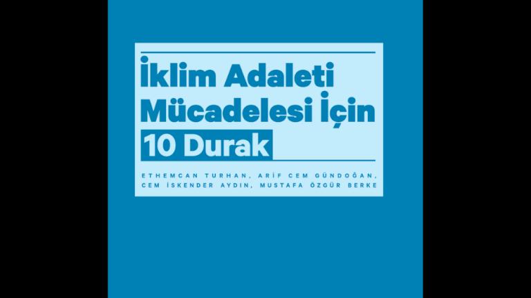 Herkes için İklim İklim Adaleti Mücadelesi için 10 Durak