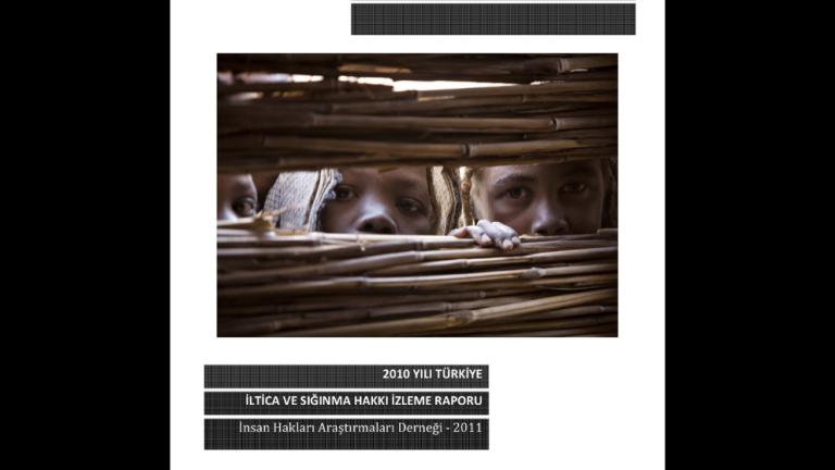 İHAD - 2010 Yılı İltica & Sığınma Hakkı İzleme Raporu