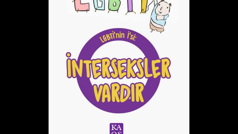 LGBTİ’nin İ’si: İnterseksler Vardır!