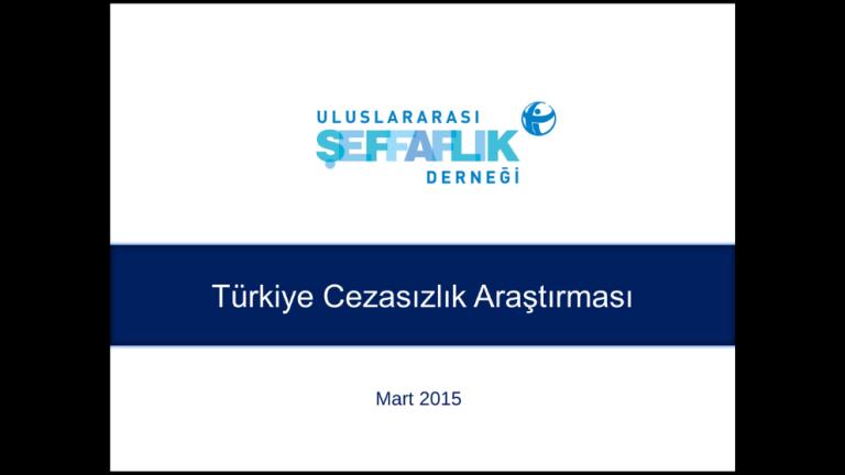 Türkiye Cezasızlık Araştırması Sonuçları
