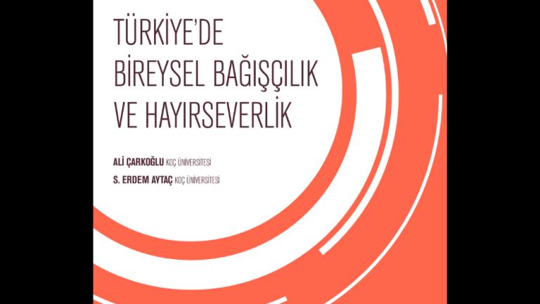Türkiye’de Bireysel Bağışçılık ve Hayırseverlik
