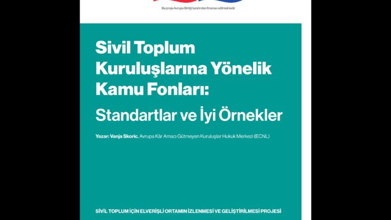 TÜSEV'den Sivil Toplum Kuruluşlarına Yönelik Kamu Fonları: Standartlar ve İyi Örnekler Raporu