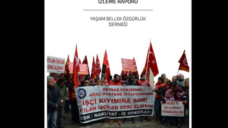 Sendikal Örgütlenme Hakkı İhlali İzleme Raporu