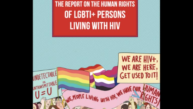 The Report on the Human Rights of LGBTI+ Persons Living With HIV