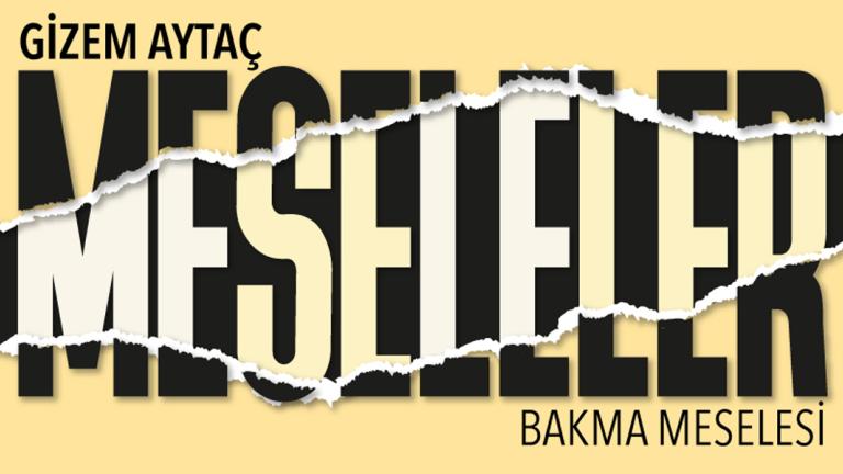 bakma meselesi