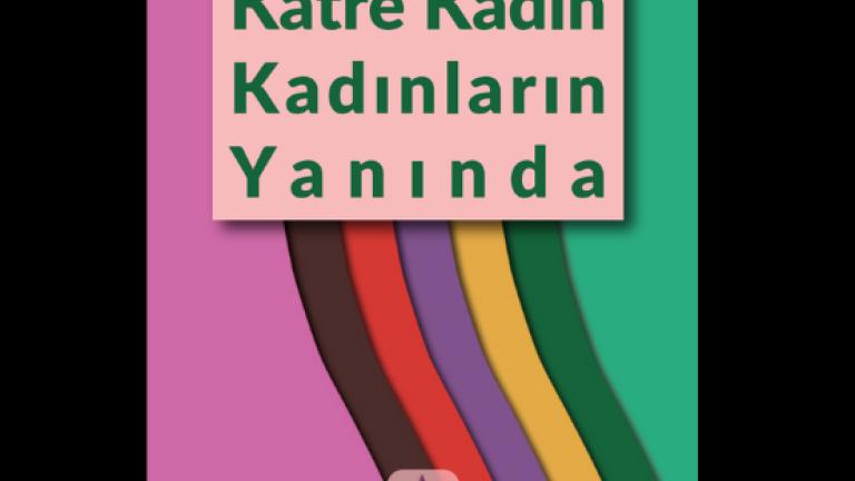 Katre Kadın Kadınların Yanında 