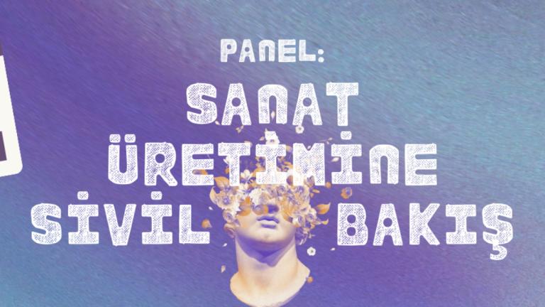 Sanat Üretimine Sivil Bakış