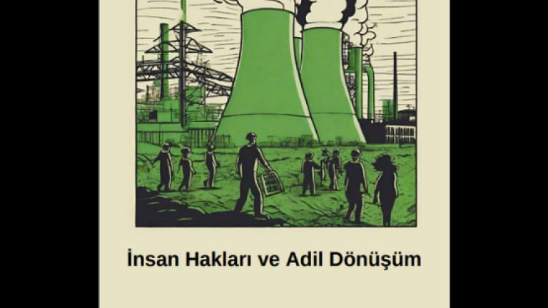 İnsan Hakları ve Adil Dönüşüm 