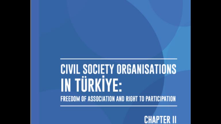 Civil Society Organizations in Türkiye: Freedom of Association and the Right to Participation Chapter II: The Right to Participation