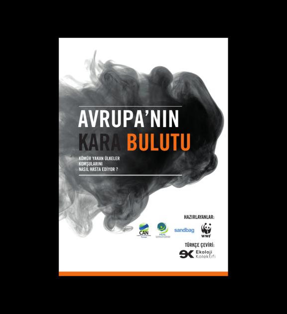Avrupa’nın Kara Bulutu Kömür Yakan Ülkeler Komşularını Nasıl Hasta Ediyor?