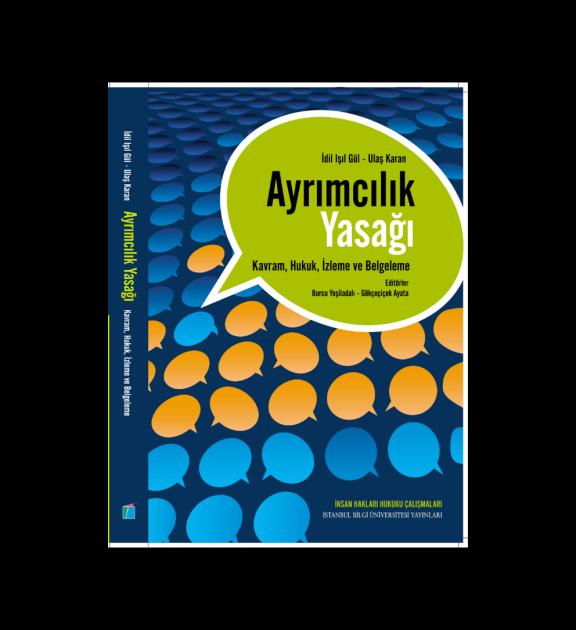 Ayrımcılık Yasağı Kavram, Hukuk, İzleme ve Belgeleme
