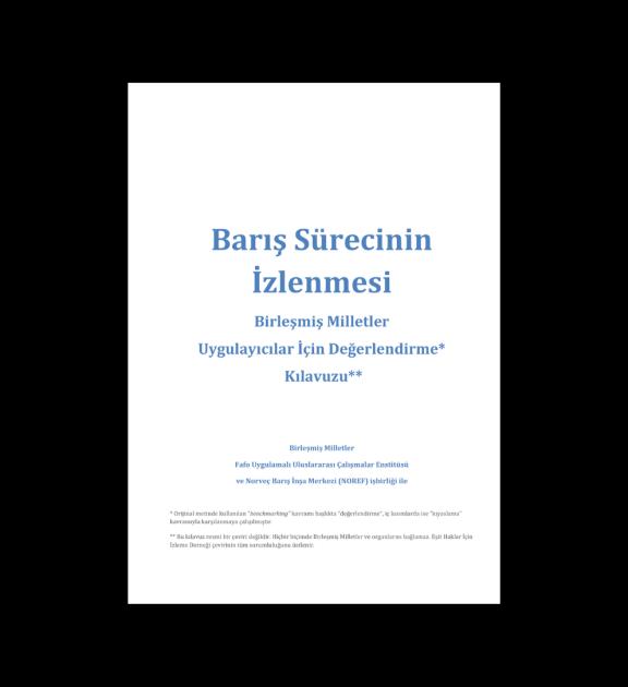 Barış Sürecinin İzlenmesi Birleşmiş Milletler Uygulayıcılar İçin Değerlendirme Kılavuzu