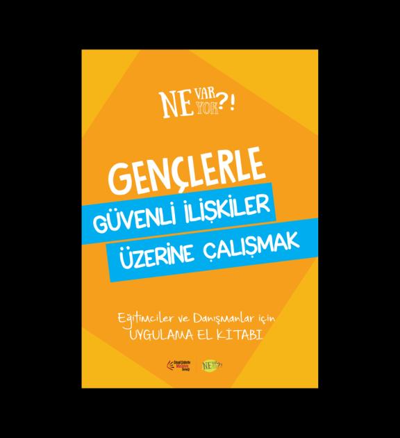 Eğitimciler İçin Bir Kitap: "Gençlerle Güvenli İlişkiler Üzerine Çalışmak”