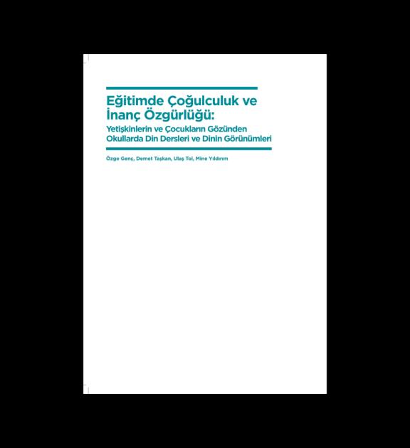 Eğitimde Çoğulculuk Ve İnanç Özgürlüğü Raporu