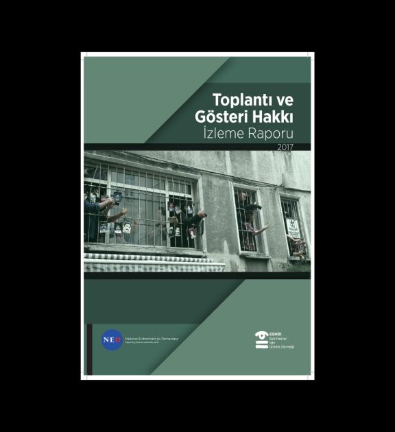 Eşit Haklar İçin İzleme Derneği_ Toplantı ve Gösteri Hakkı İzleme Raporu 2017