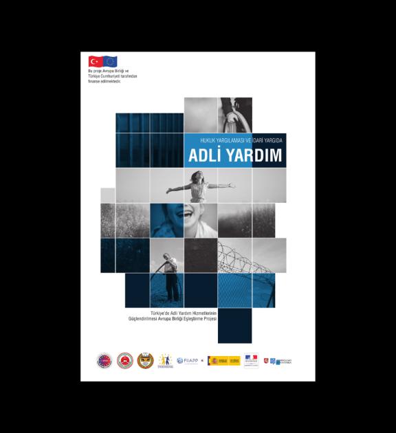 Hukuk Yargılaması ve İdari Yargıda Adli Yardım Rehberi