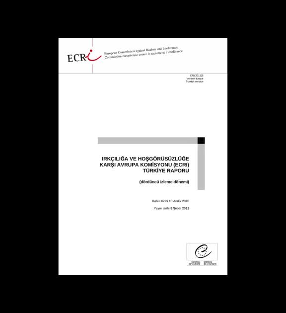 Irkçılığa Ve Hoşgörüsüzlüğe Karşı Avrupa Komisyonu (ECRI) Türkiye 4. İzleme Raporu