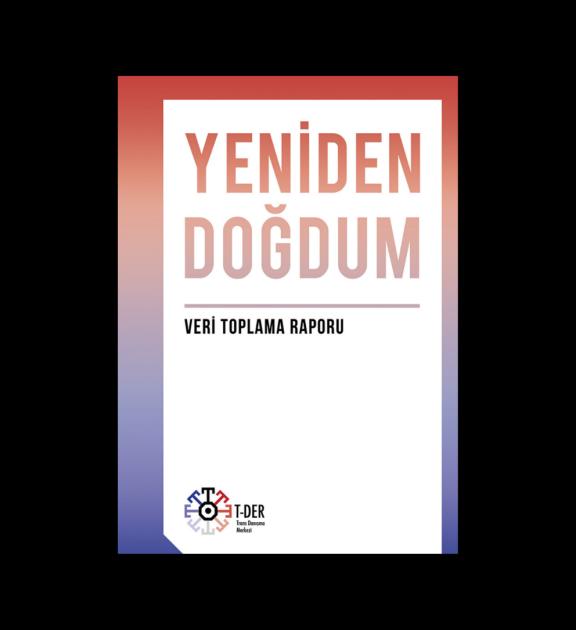Trans Danışma Merkezi Derneği'nden  Yeniden Doğdum/I Was Reborn Kitapçığı