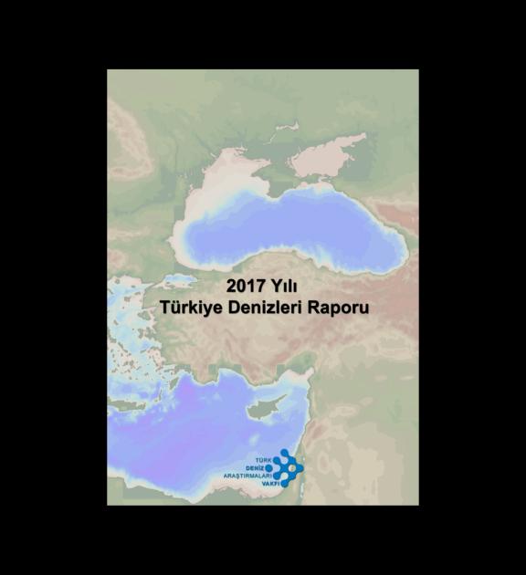 Türk Deniz Araştırmaları Vakfı'ndan Türkiye Denizler 2017 Raporu