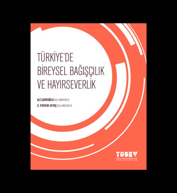 Türkiye’de Bireysel Bağışçılık ve Hayırseverlik