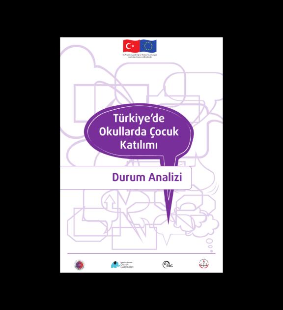 Türkiye'de Okullarda Çocuk Katılımı Durum Analizi