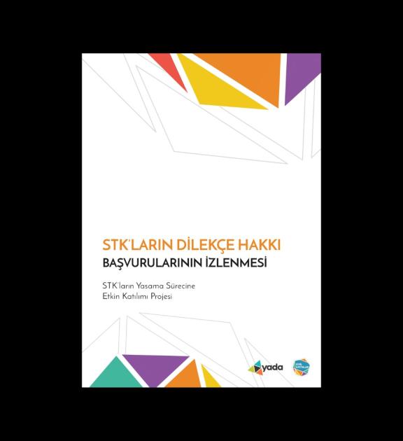 STK’ların Dilekçe Hakkı Başvurularının İzlenmesi 