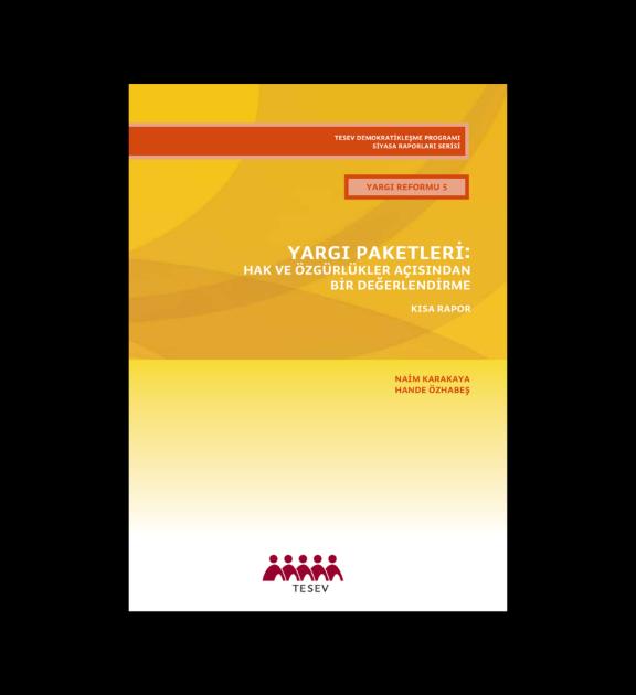 Yargı Paketleri Hak ve Özgürlükler Açısından Bir Değerlendirme
