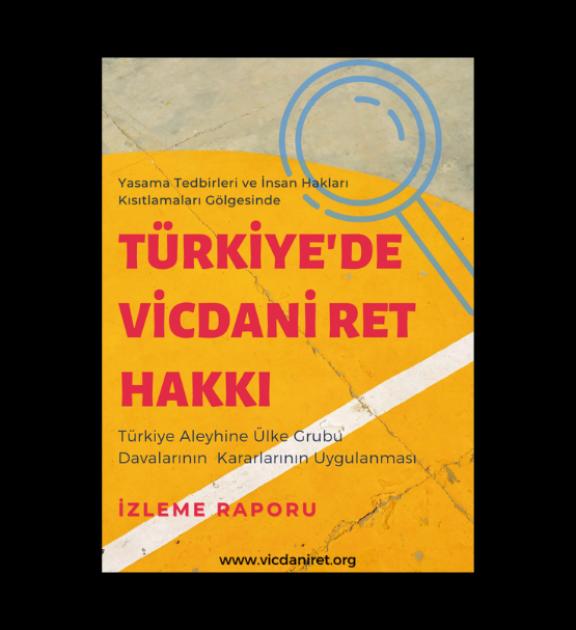 Vicdani Ret Hakkı İzleme Raporu 